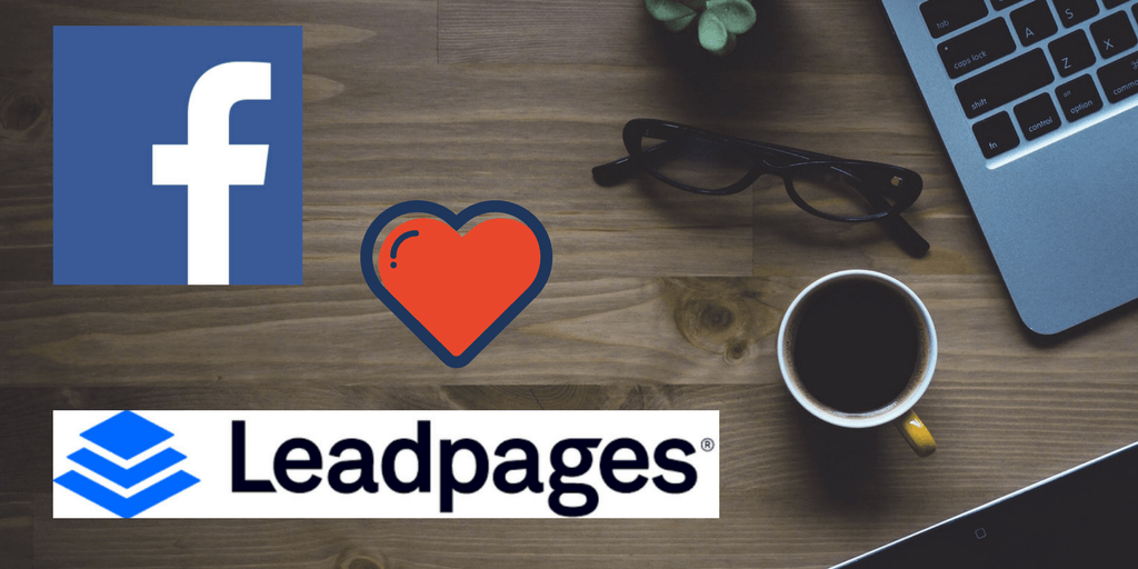 Leadpages, Facebook Ads, Leadpages Facebook Ad Builder, marketing automation tools